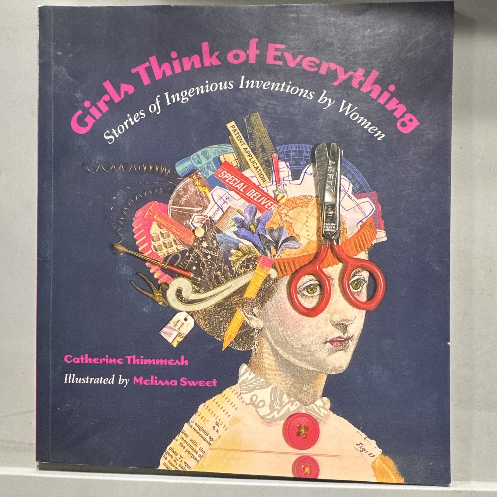 Girls Think of Everything by Catherine Thimmesh Hardcover Illustrated