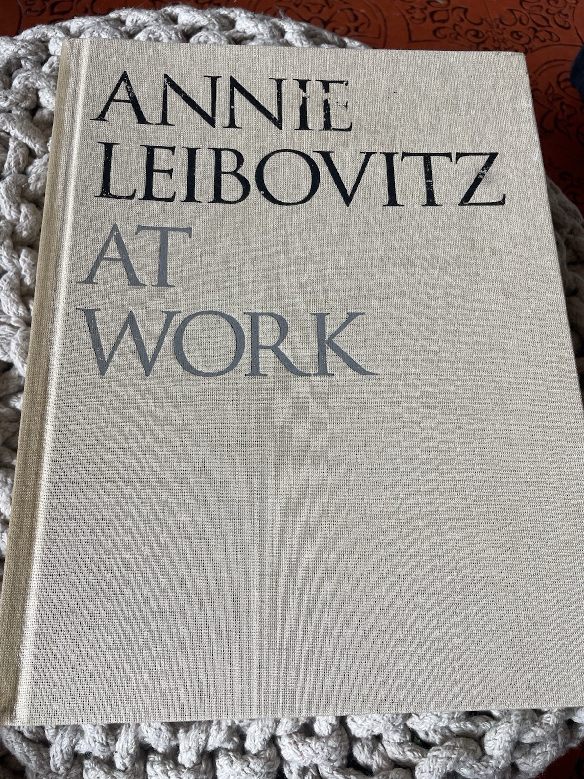 Annie Leibovitz At Work text Annie Leibovitz 2008 Hardcover Book First Edition