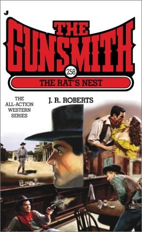 The Gunsmith 258: The Rat’s Nest – Roberts, J. R. – Good – See condition not…