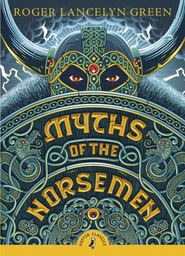 Myths of the Norsemen by Green, Roger Lancelyn