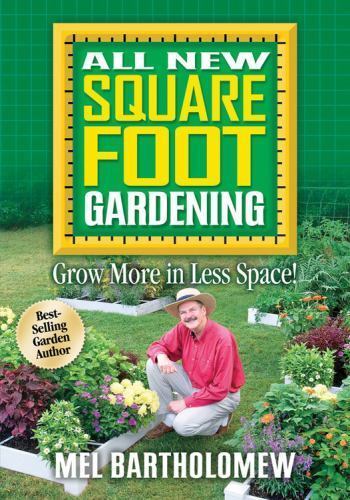 All New Square Foot Gardening – Mel Bartholomew, 9781591862024, paperback