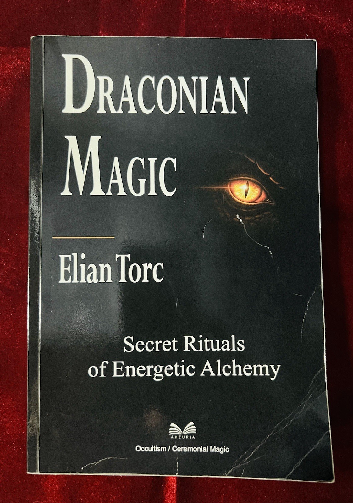 Draconian Magic by Elian Torc (Paperback) Ahzuria Magic, Alchemy, Occultism