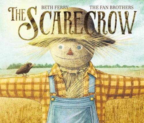 The Scarecrow – Hardcover By Ferry, Beth – GOOD