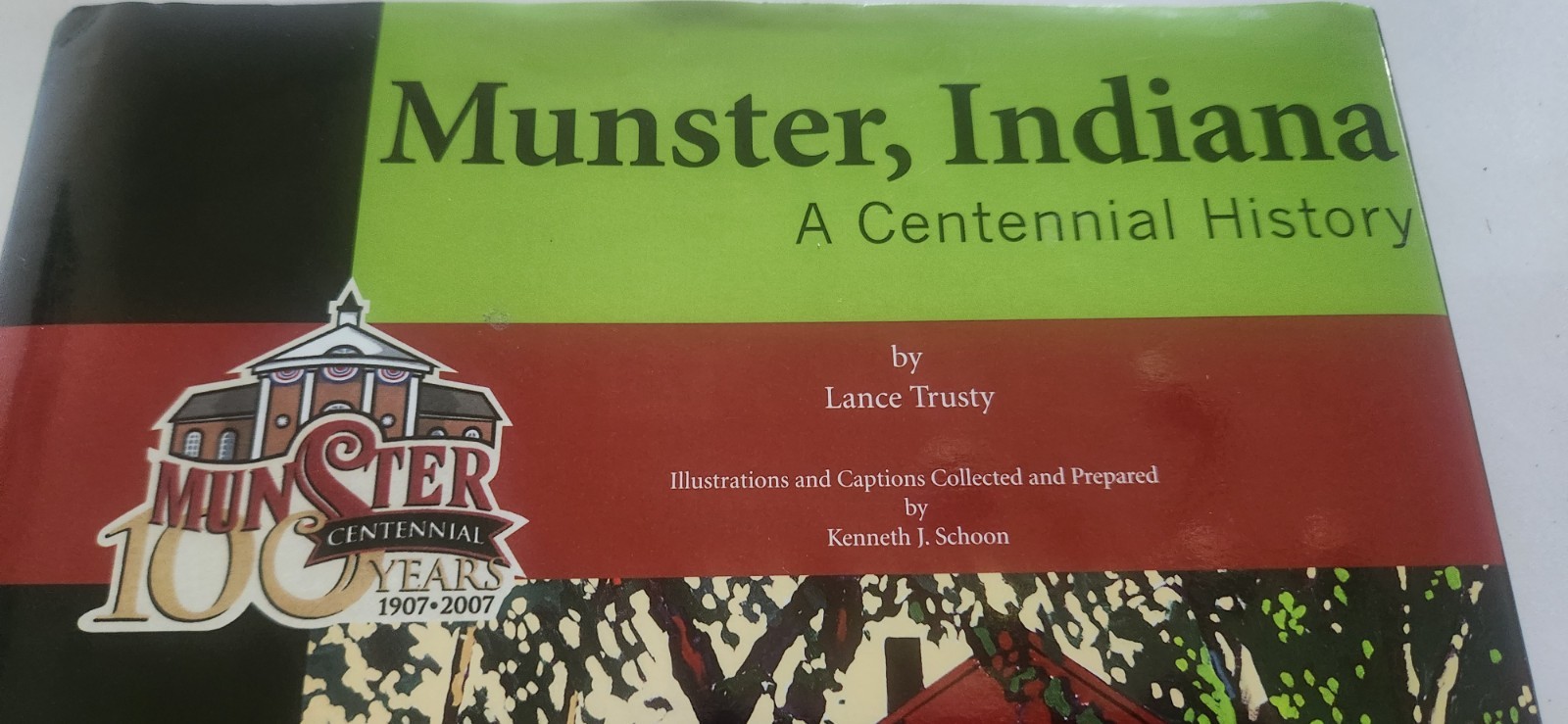 Munster Indiana A Centennial History Lance Trusty. New Hardcover Signed Author