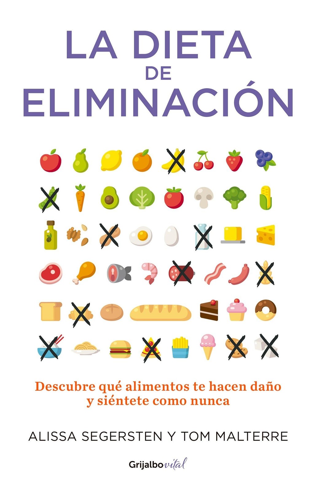 La dieta de la eliminacion / The Elimination Diet (Spanish Edition)