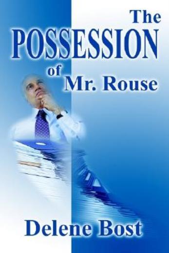 The Possession Of Mr Rouse