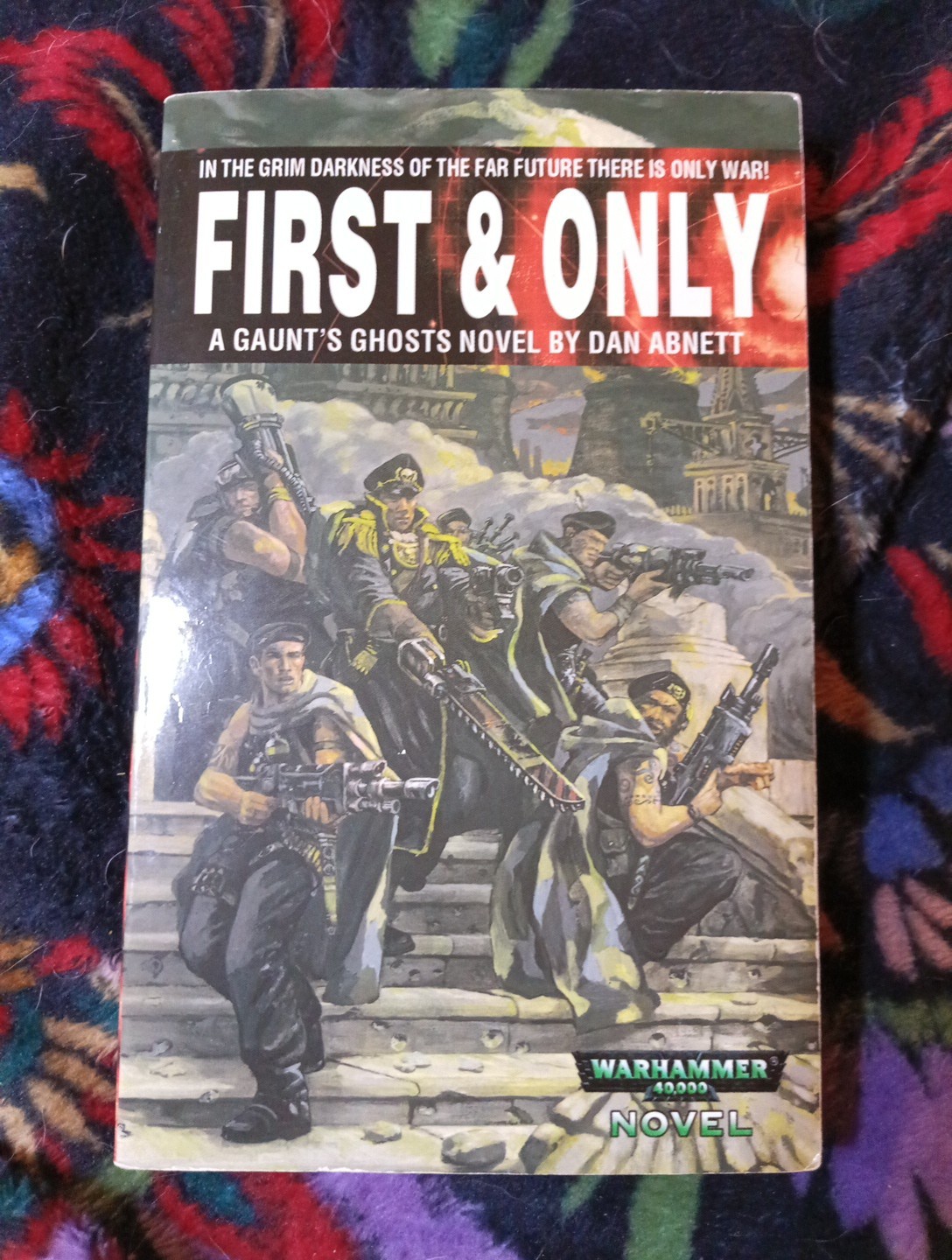 “First and Only” by Dan Abnett (2000, 1st U.S. edition, PB, Warhammer 40k)