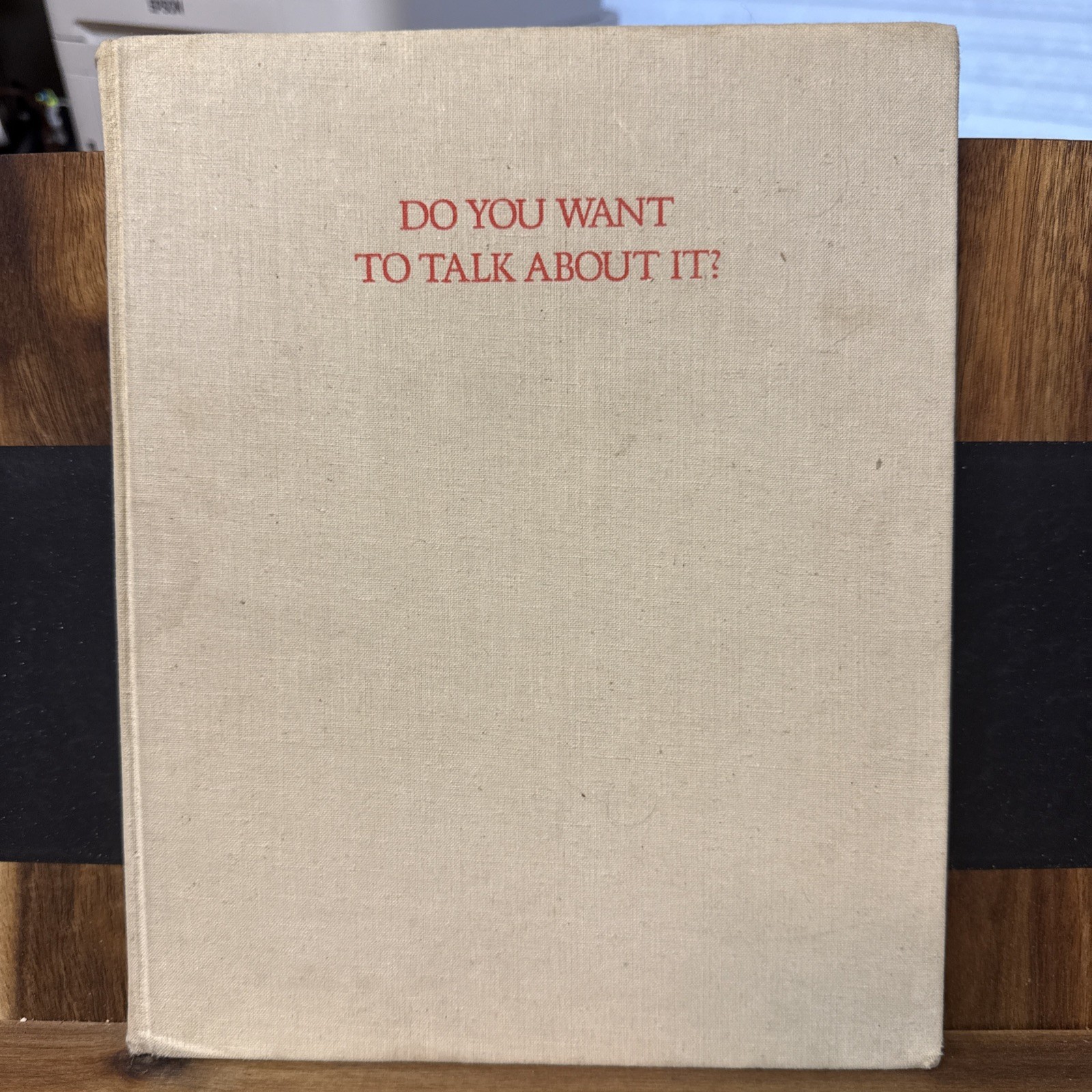 Do You Want to Talk About It? by Edward Koren – HC 1976 – Cartoon Humor Book