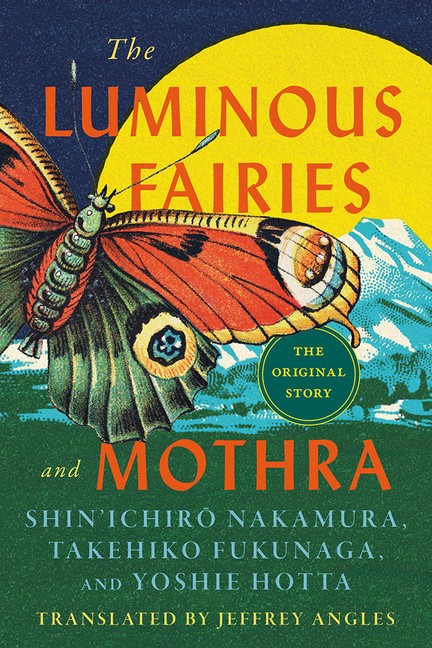 The Luminous Fairies And Mothra