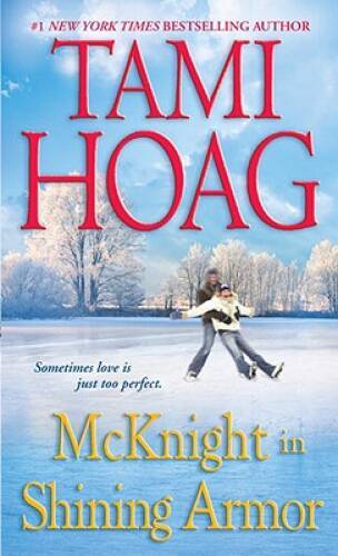 McKnight in Shining Armor – Mass Market Paperback By Hoag, Tami – GOOD