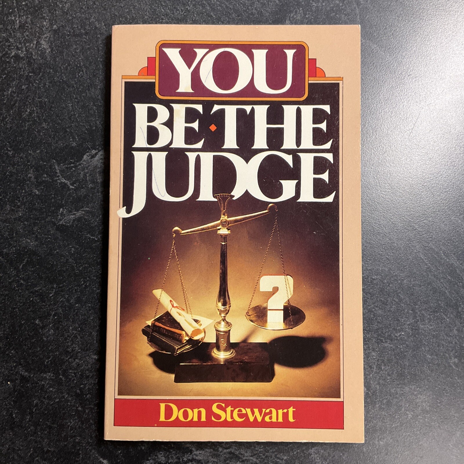 You Be The Judge Don Stewart Here’s Life Publishers Inc