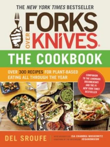 Del Sroufe Forks Over Knives – The Cookbook (Paperback) (UK IMPORT)