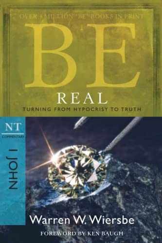 Be Real (1 John): Turning from – Paperback, by Wiersbe Warren W. – Very Good
