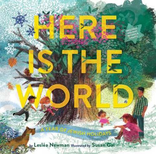 Here Is the World: A Year of Jewish Holidays – Hardcover – GOOD