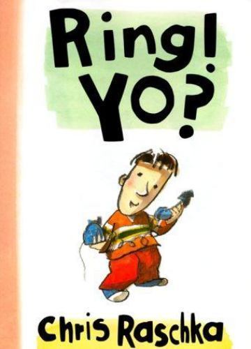 Ring! Yo? by Chris Raschka, Acceptable Book