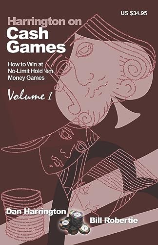 Harrington on Cash Games, Volume I: …, Robertie, Bill