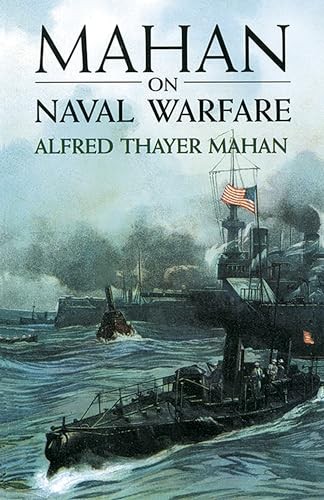 Mahan on Naval Warfare (Dover Marit…, Thayer, Mahan