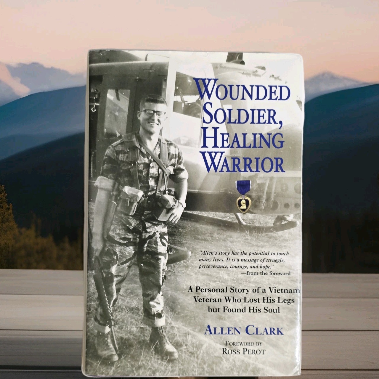 SIGNED Wounded Soldier Healing Warrior Allen Clark Personal Memoir Courage Hope