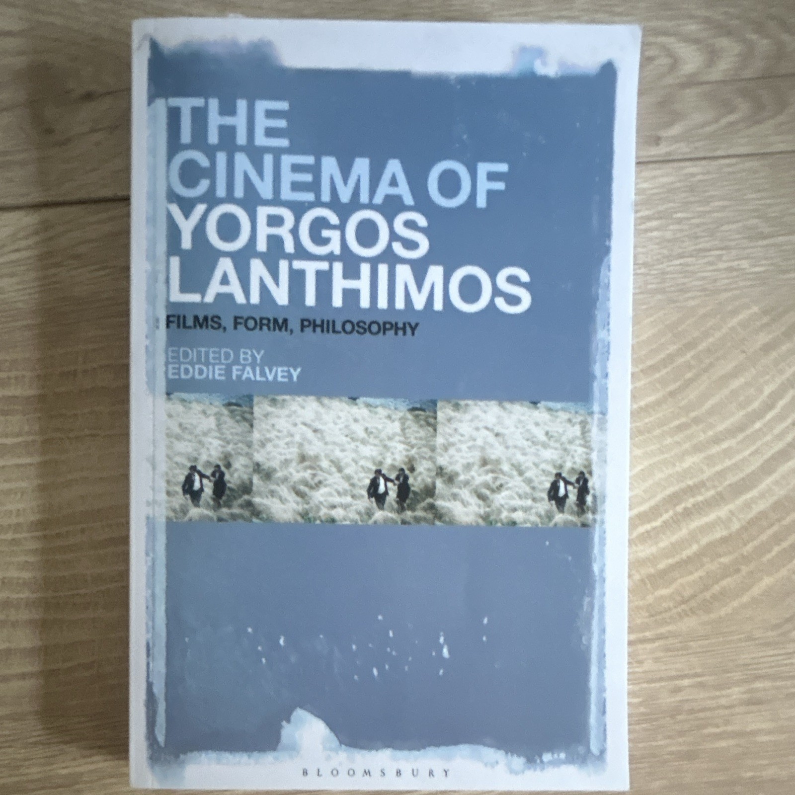 Bloomsbury Academic The Cinema of Yorgos Lanthimos Eddie Falvey PB English