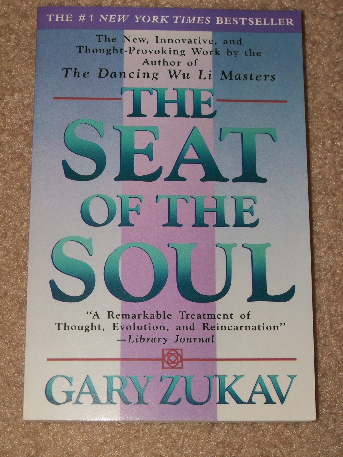 The Seat of the Soul – gary-zukav – Good – See condition notes