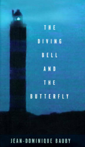 The Diving Bell and the Butterfly: A Memoir of Life in Death – Hardcover – GOOD