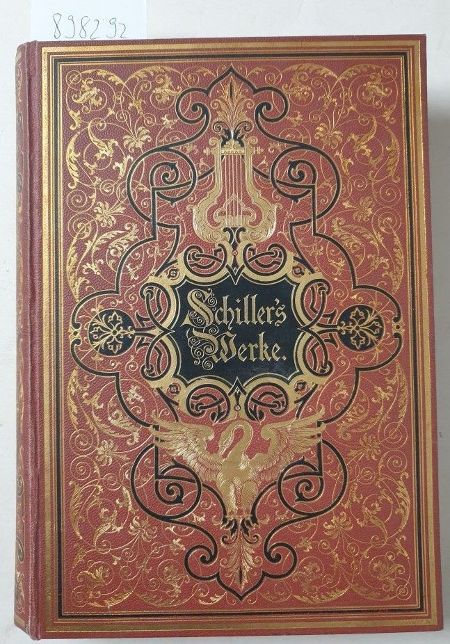 Schillers Werke. Illustrirt (illustriert) von ersten deutschen Künstlern : Erste