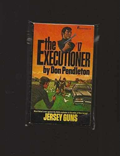 The Executioner #17: Jersey Guns – Paperback, by Pendleton Don – Acceptable