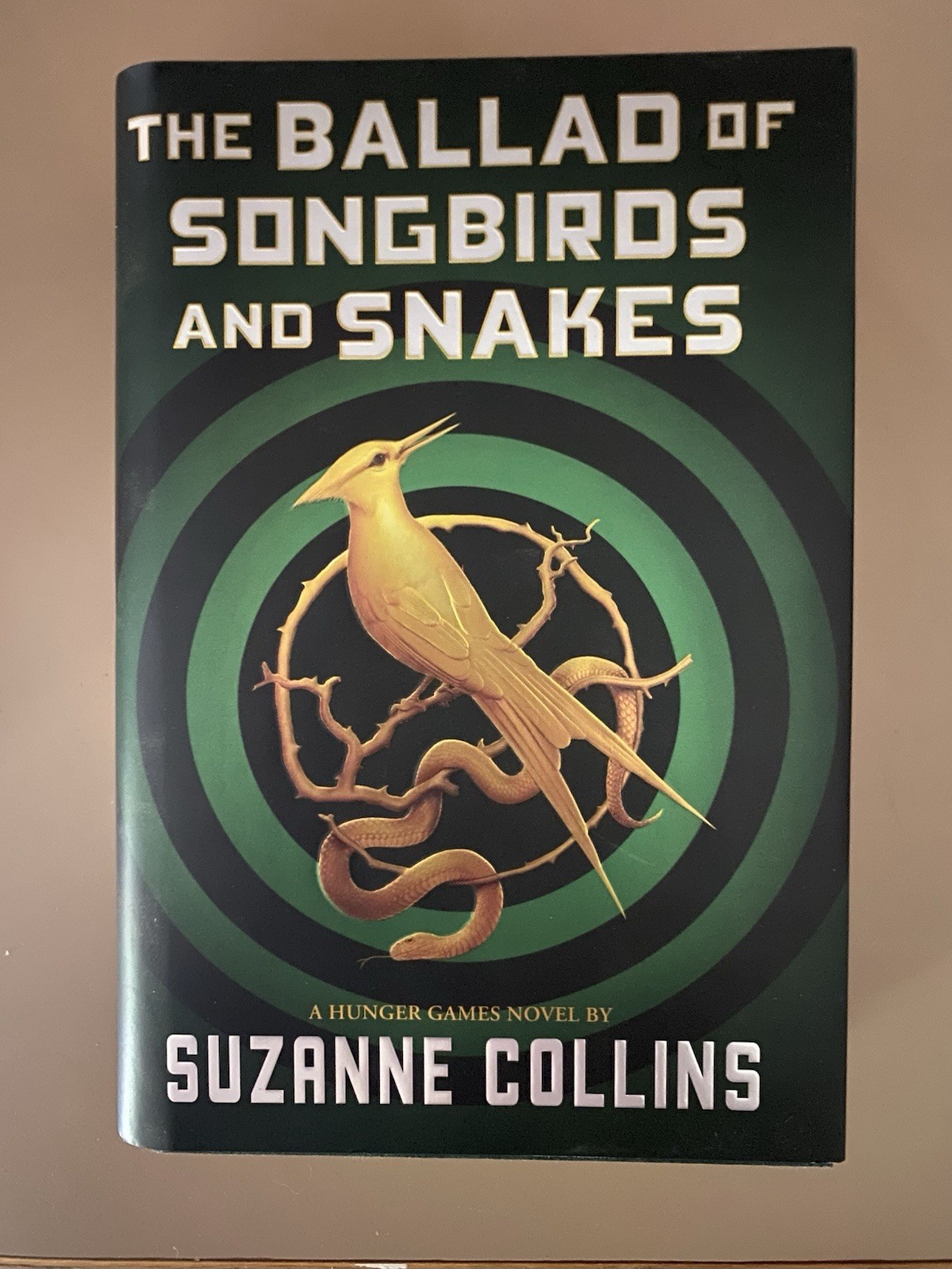 Ballad of Songbirds and Snakes (A Hunger Games Novel) by Suzanne Collins