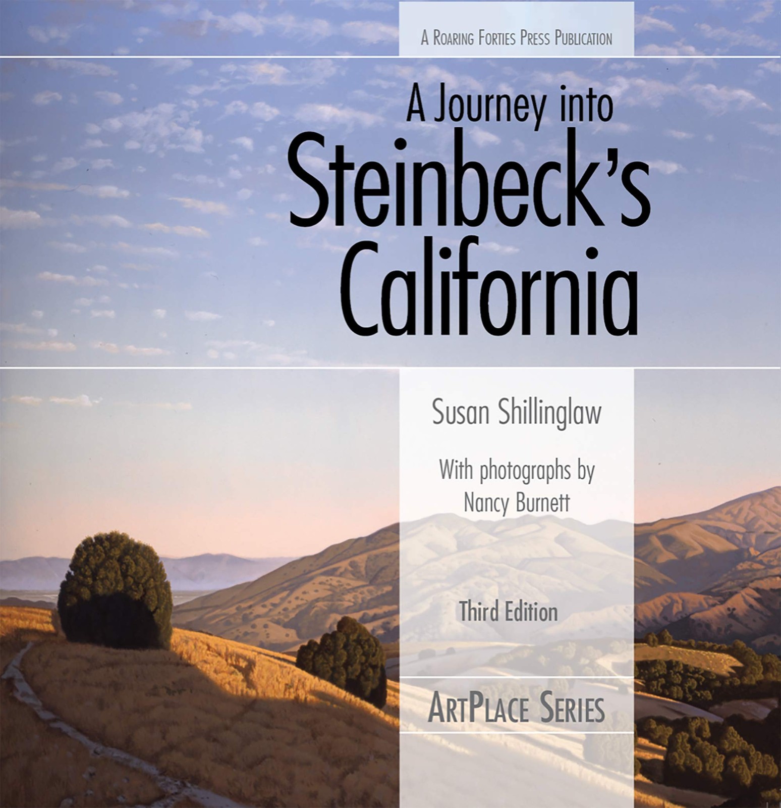 A Journey into Steinbeck’s California, Third Edition (ArtPlace Series)