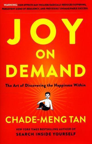 Joy on Demand: The Art of Discovering the- 0062378856, Chade-Meng Tan, hardcover