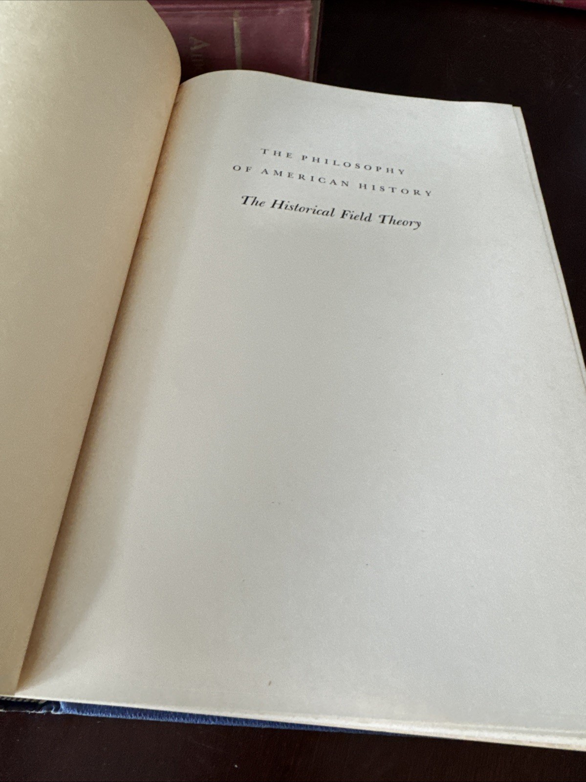 2 Vintage 1945 The Philosophy of American History by Morris Zucker