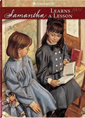 Samantha Learns a Lesson (American Girl: Samantha, 1904) – Paperback – GOOD