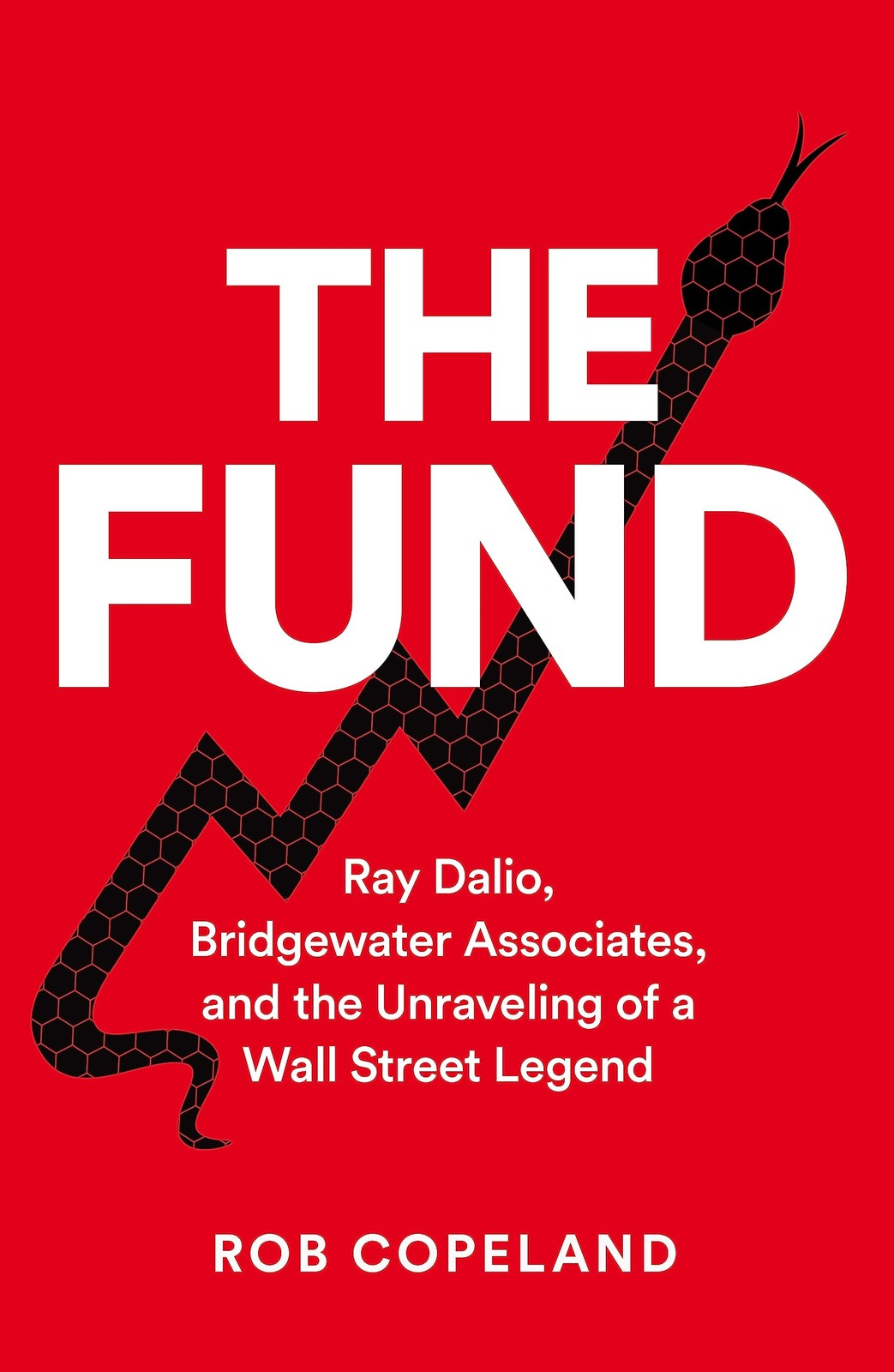 The Fund: Ray Dalio, Bridgewater Associates and The Unraveling of a Wall Str…