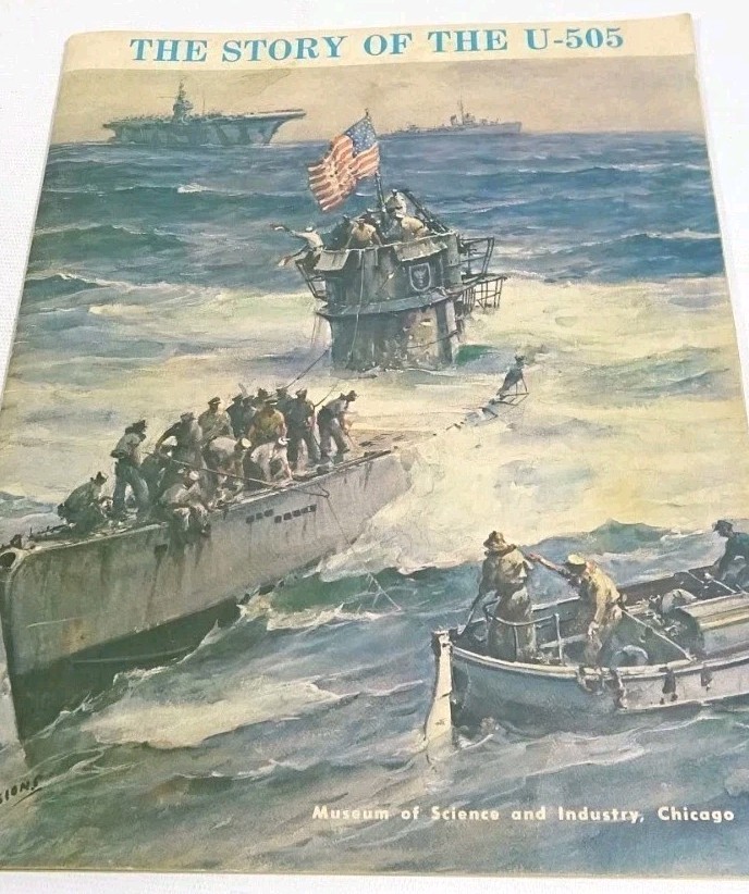 The Story of the U-505 Museum of Science and Industry 1955 Booklet