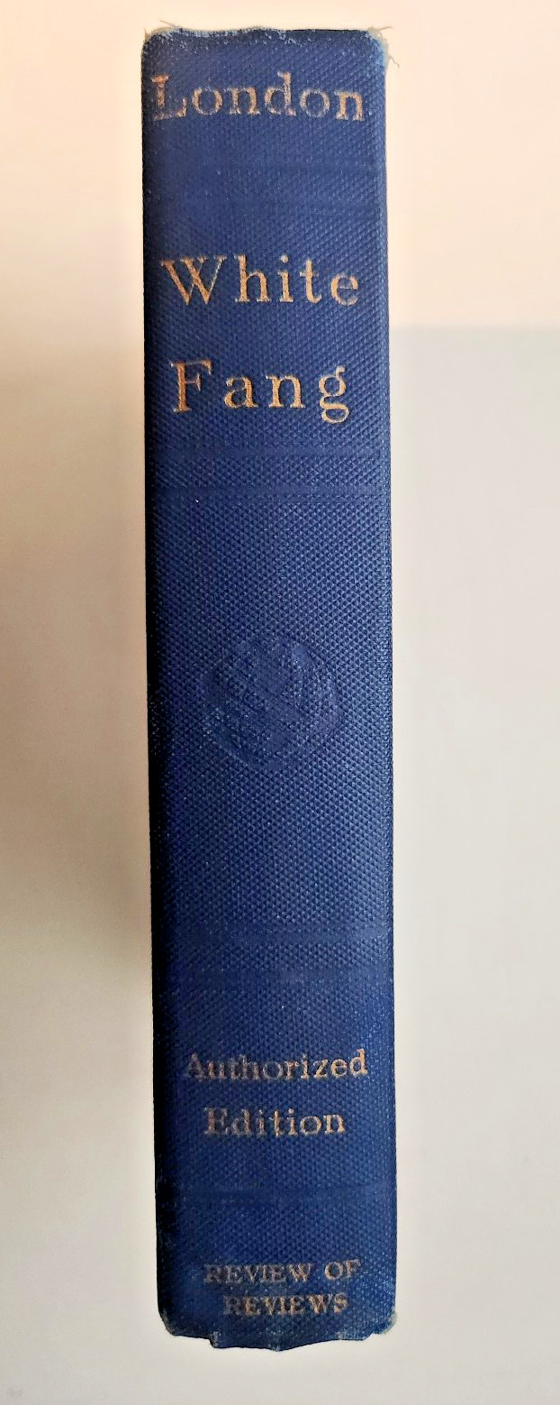 “White Fang” by Jack London, 1915, MacMillan Company Publishers