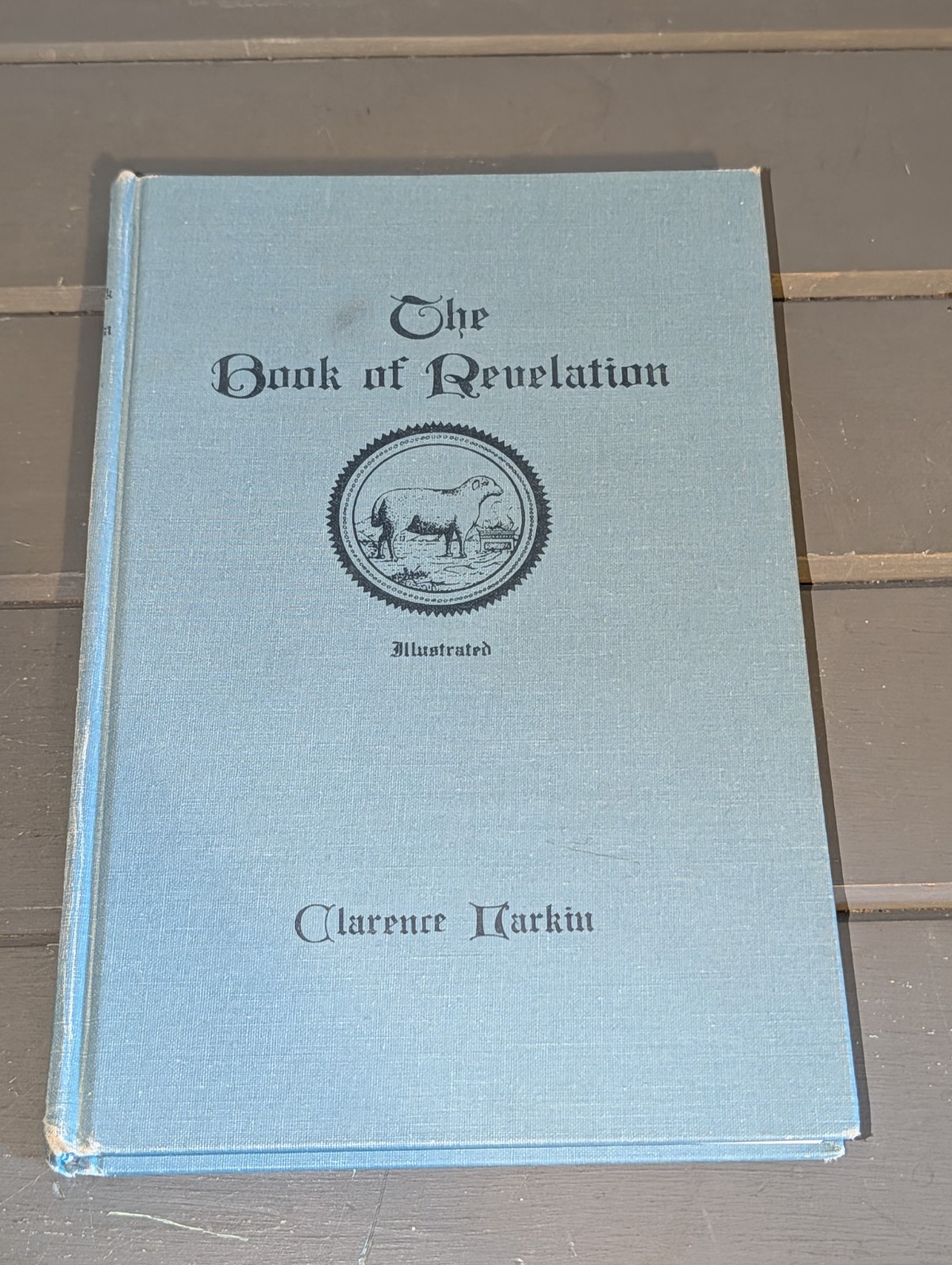 The Book of Revelation Clarence Larkin Illustrated Bible Prophecy End-Times HB