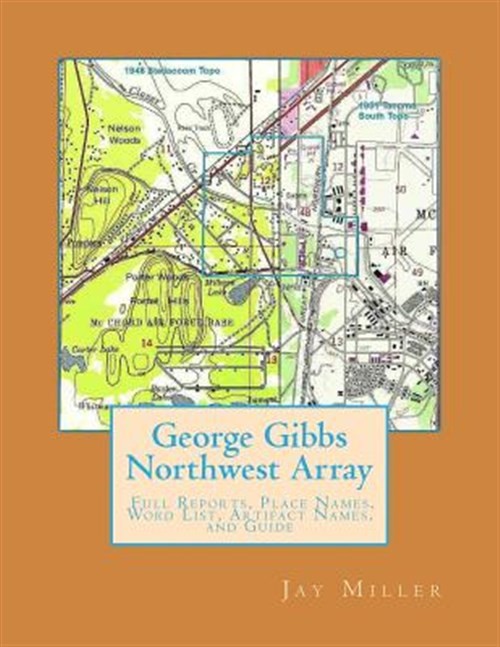 George Gibbs Northwest Array : Full Reports, Place Names, Word List, Artifact…