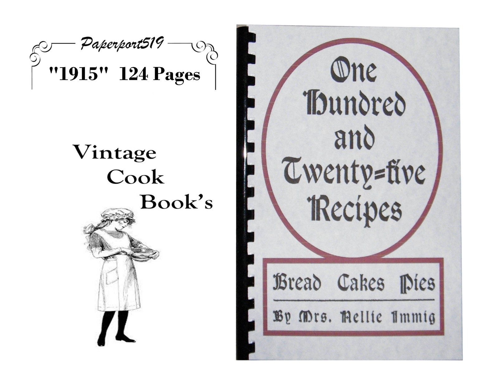 One Hundred Twenty Five cake Recipes “1915” 124 Pages