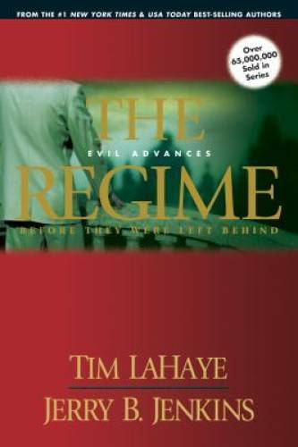 The Regime: Evil Advances (Before They Were Left Behind, Book 2) – GOOD