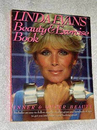 Linda Evans beauty and exercise book: – Paperback, by EVANS LINDA – Very Good