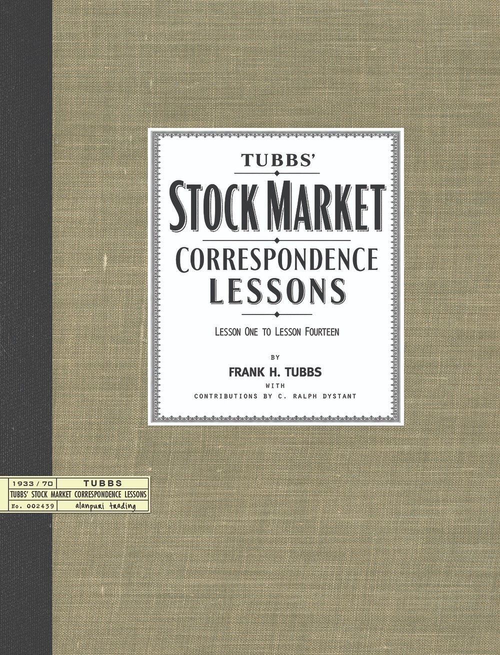 (1930s?) Tubbs’ Stock Market Correspondence Lessons (Course) : 1-14 SOFTCOVER