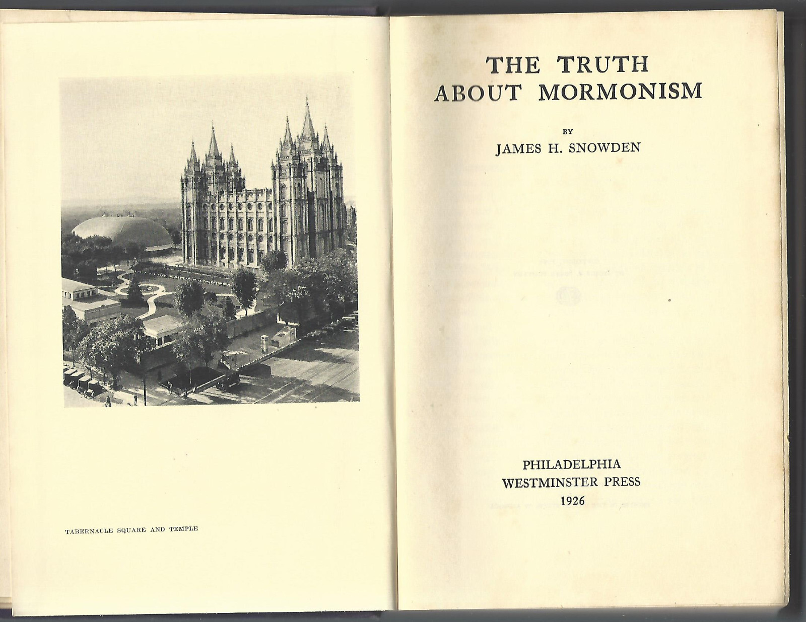 TRUTH ABOUT MORMONISM James Snowden + Joseph Smith NEW TRANSLATION OF THE BIBLE