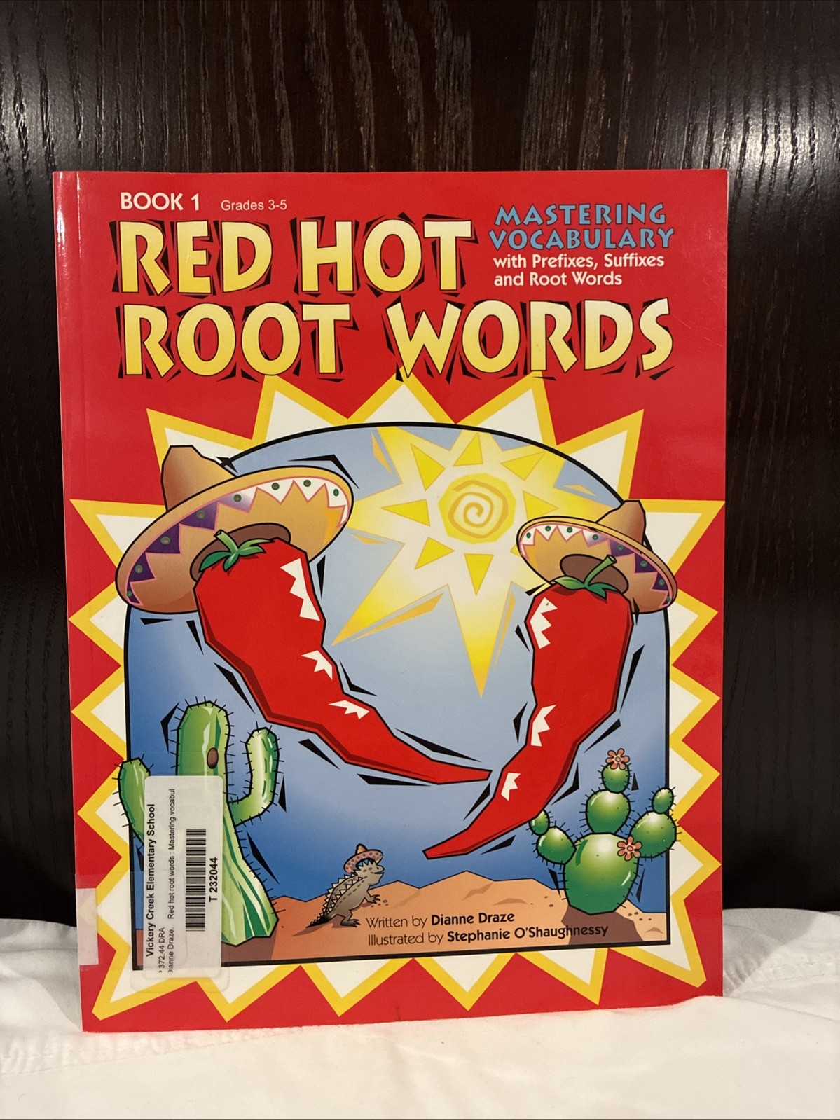 Red Hot Root Words Book 1: Mastering Vocabulary With Prefixe…