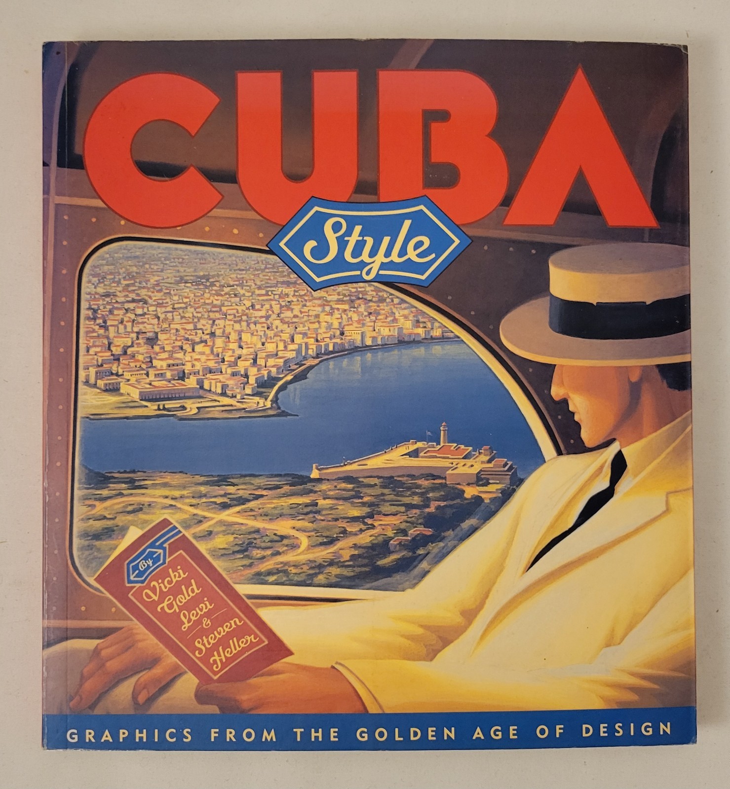 Cuba Style: Graphics from the Golden Age of Design by Vicki Gold Levi – SIGNED