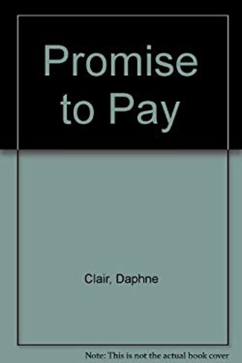 Promise to Pay Paperback Daphne Clair