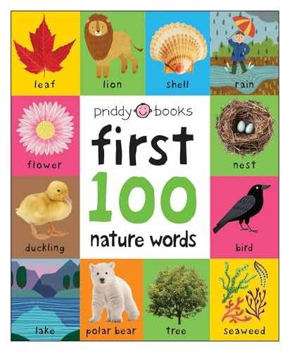 First 100 Nature Words: A padded – Board book, by Priddy Roger – Very Good