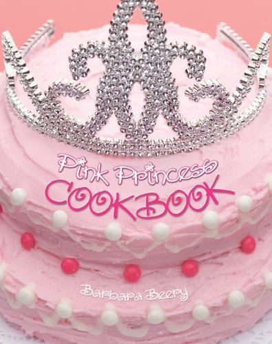 Pink Princess Cookbook – 1423601734, spiral-bound, Barbara Beery