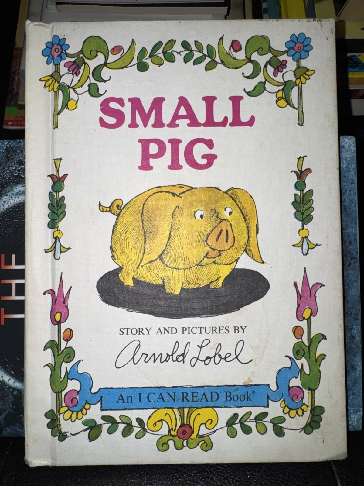 Small Pig: 1969 Harper & Row Hardcover by Arnold Lobel