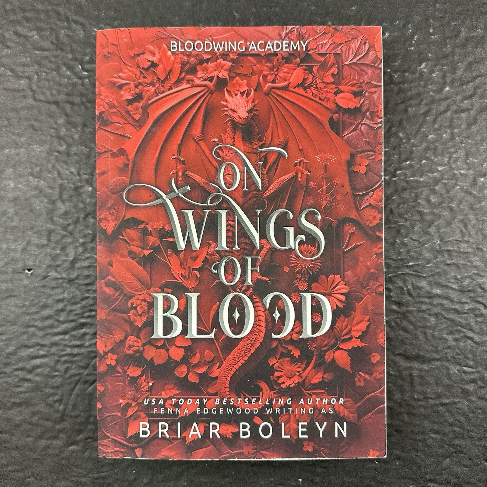 On Wings of Blood- Bloodwing Academy by Briar Boleyn- Out of Print OOP