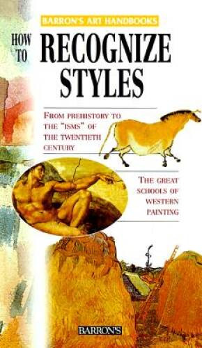 How to Recognize Styles (Barron’s Art Handbooks) – Hardcover – GOOD
